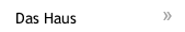 Das Haus
